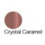 Crystal Caramel
